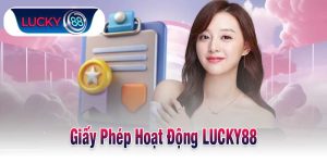 Giấy phép hoạt động LUCKY88