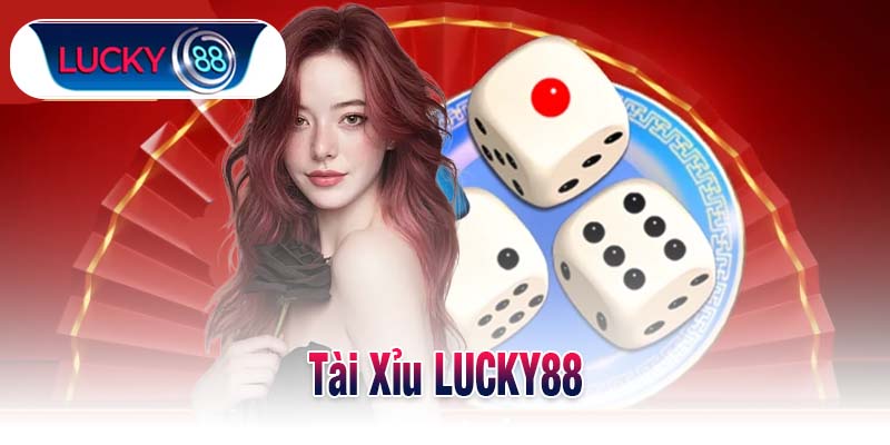 Tài xỉu LUCKY88